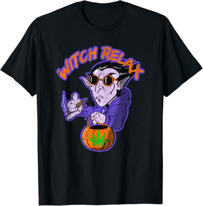 Halloween Smoking weed Distress Vampire Witch Relax gift T