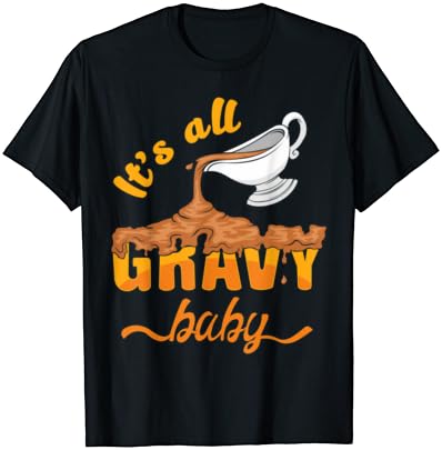 Humorous Child Thanksgiving Dinner Gravy Boat T-Shirt