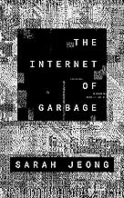 The Internet of Garbage