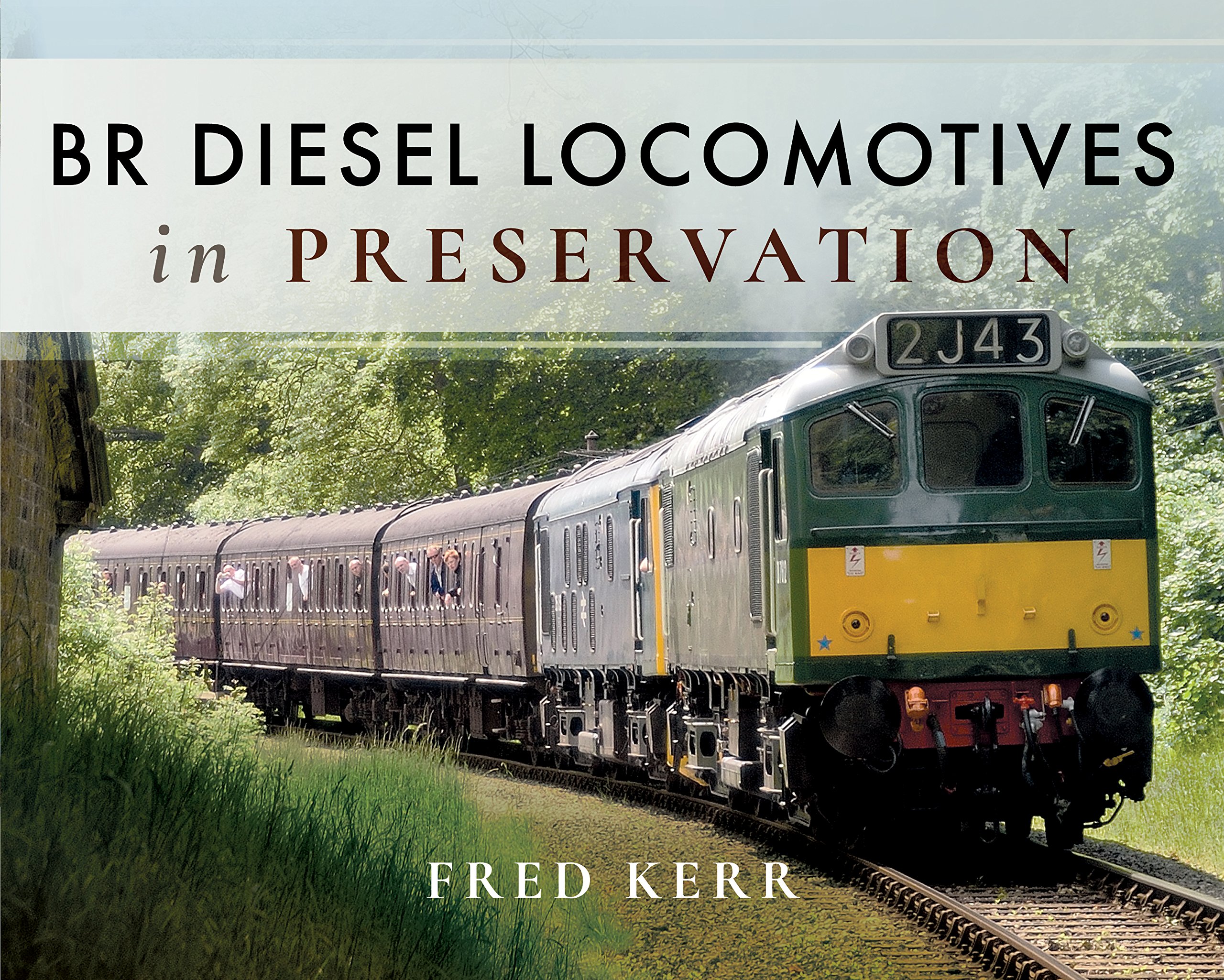 Br Diesel Locomotives in Preservation-Fred Kerr