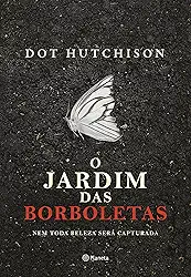 O jardim das borboletas