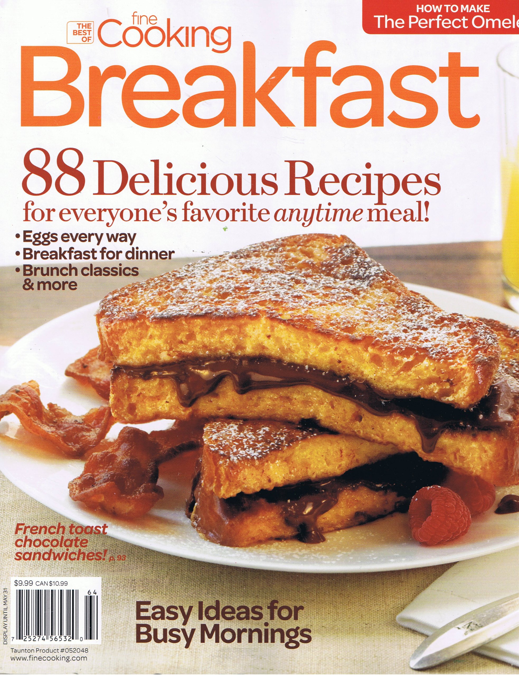 The Best of Fine Cooking Breakfast ( How to Make the Perfect Omelet) (88 Delicious Recipes for every