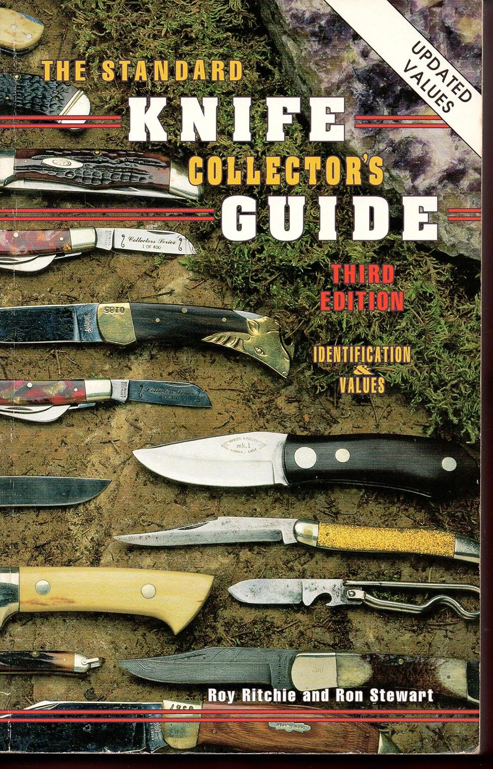 The Standard Knife Collector's Guide (3rd Edition) Roy Ritchie. Ron
