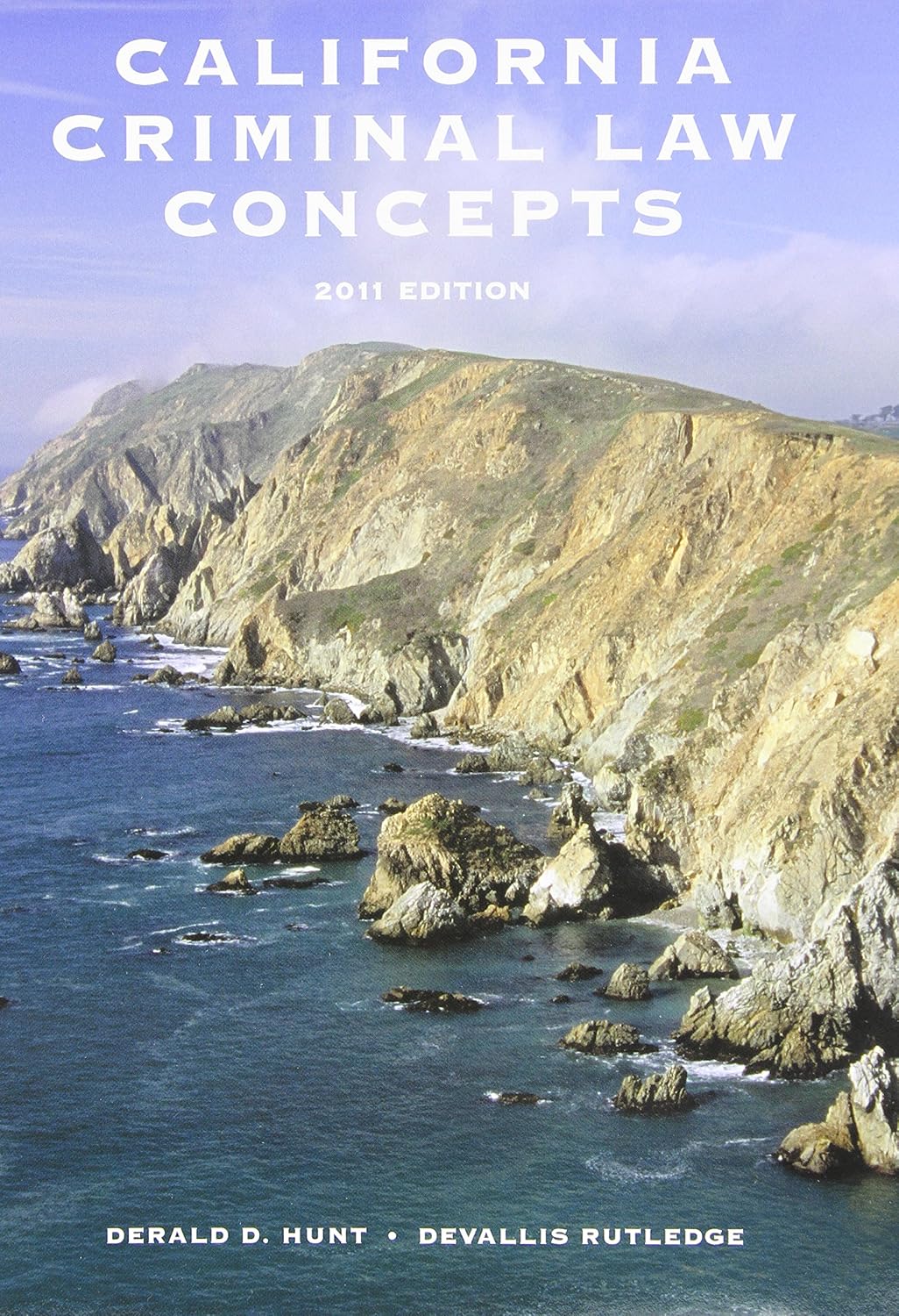 California Criminal Law Concepts 2011 Package California Rutledge J.D
