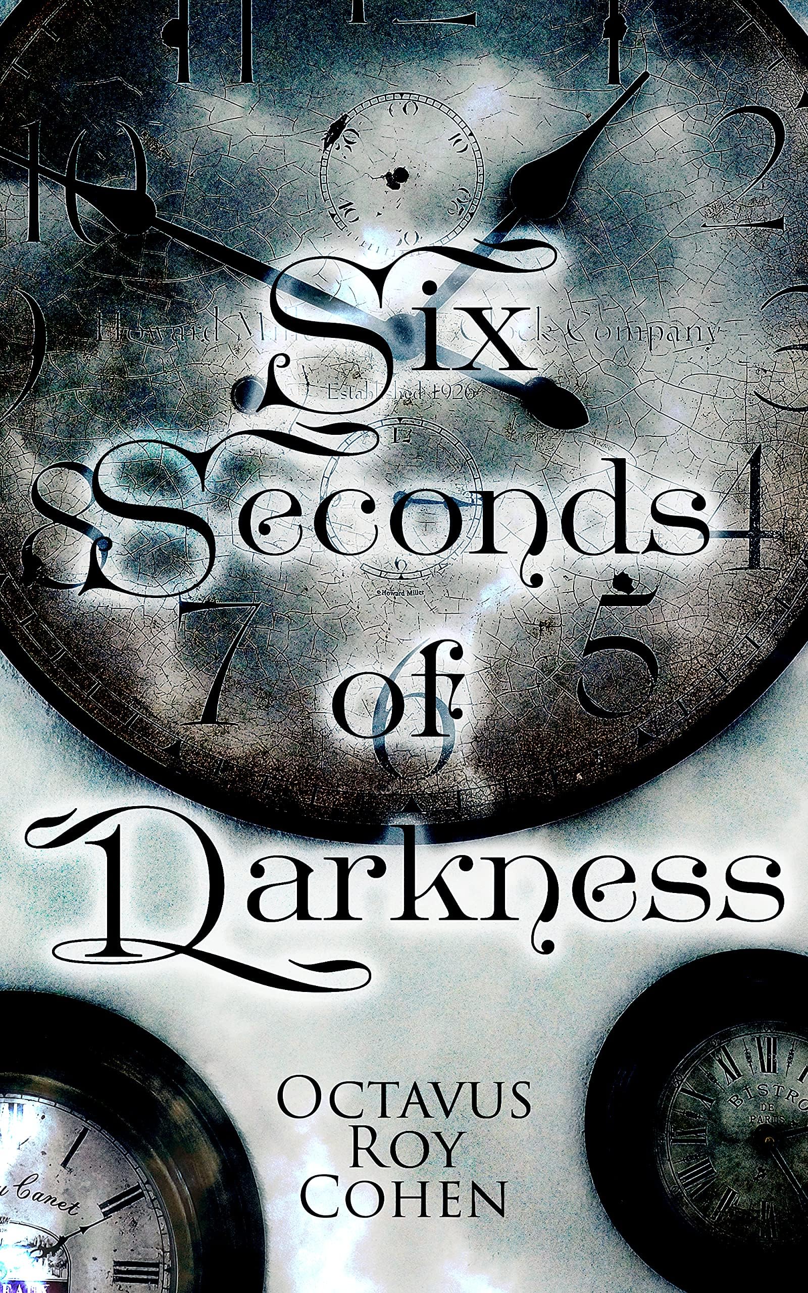Six Seconds of Darkness