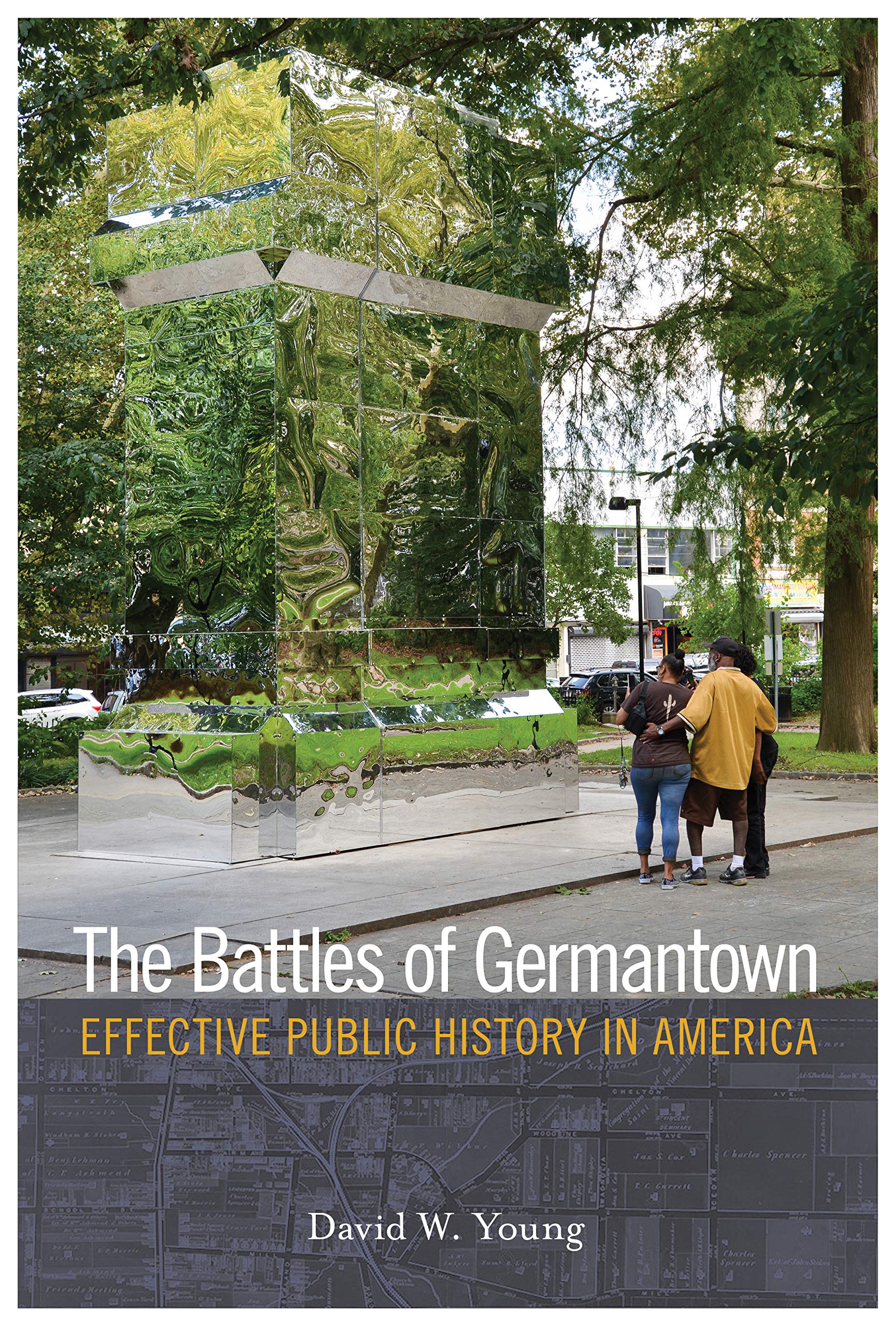 The Battles of Germantown: Effective Public History