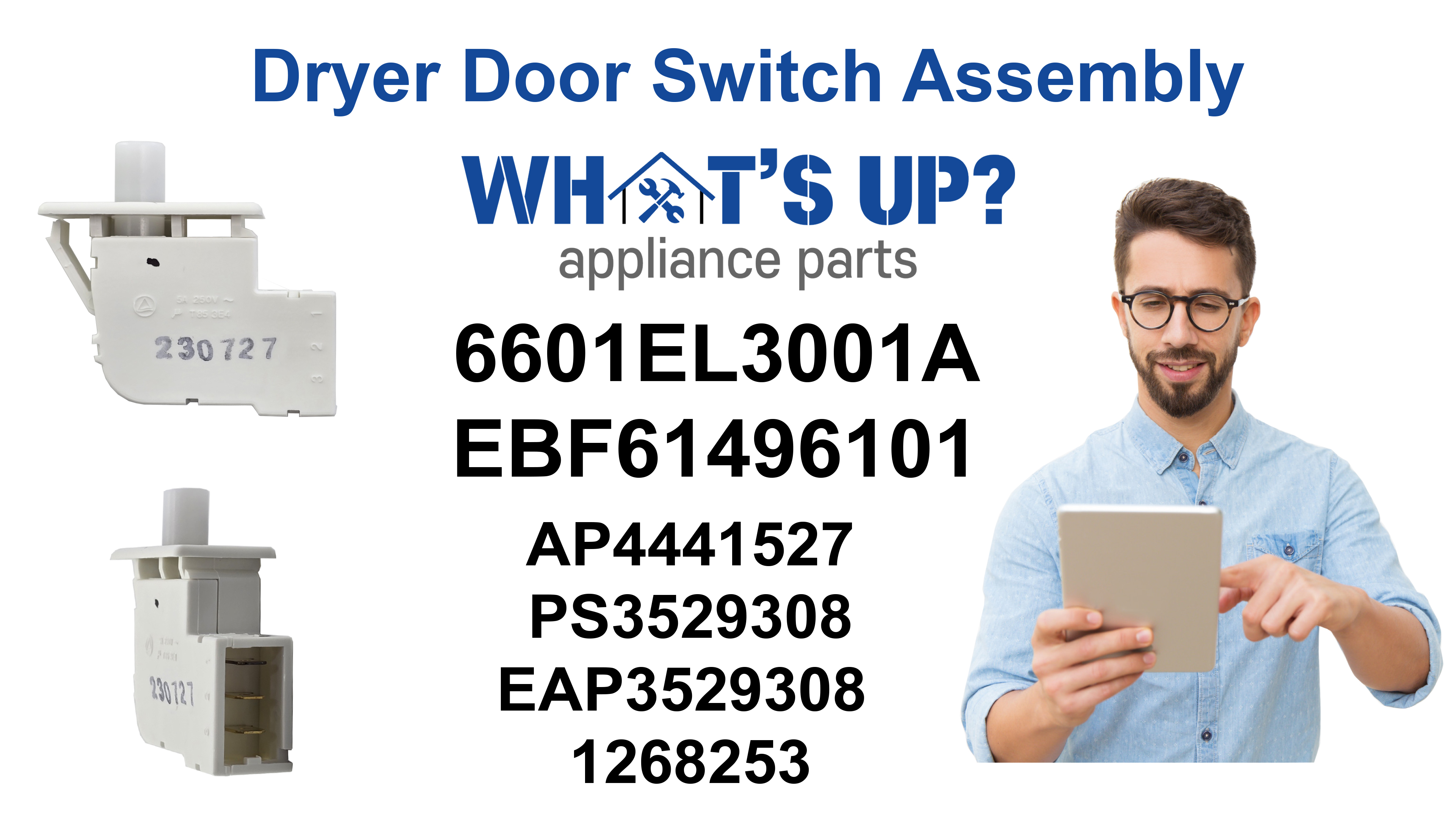 Amazon.com: What's Up? 6601EL3001A Dryer Door Switch Assembly