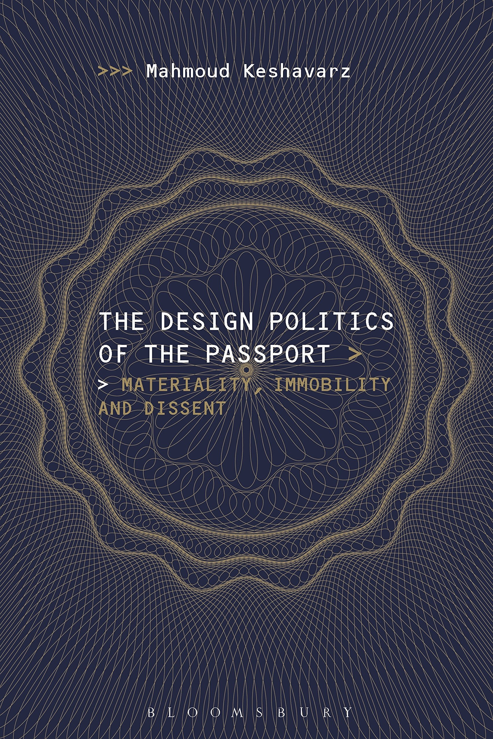 Buy The Design Politics of the Passport: Materiality, Immobility, and Dissent — BookShops.in