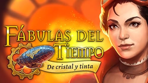 Fábulas del tiempo: De cristal y tinta (Full)