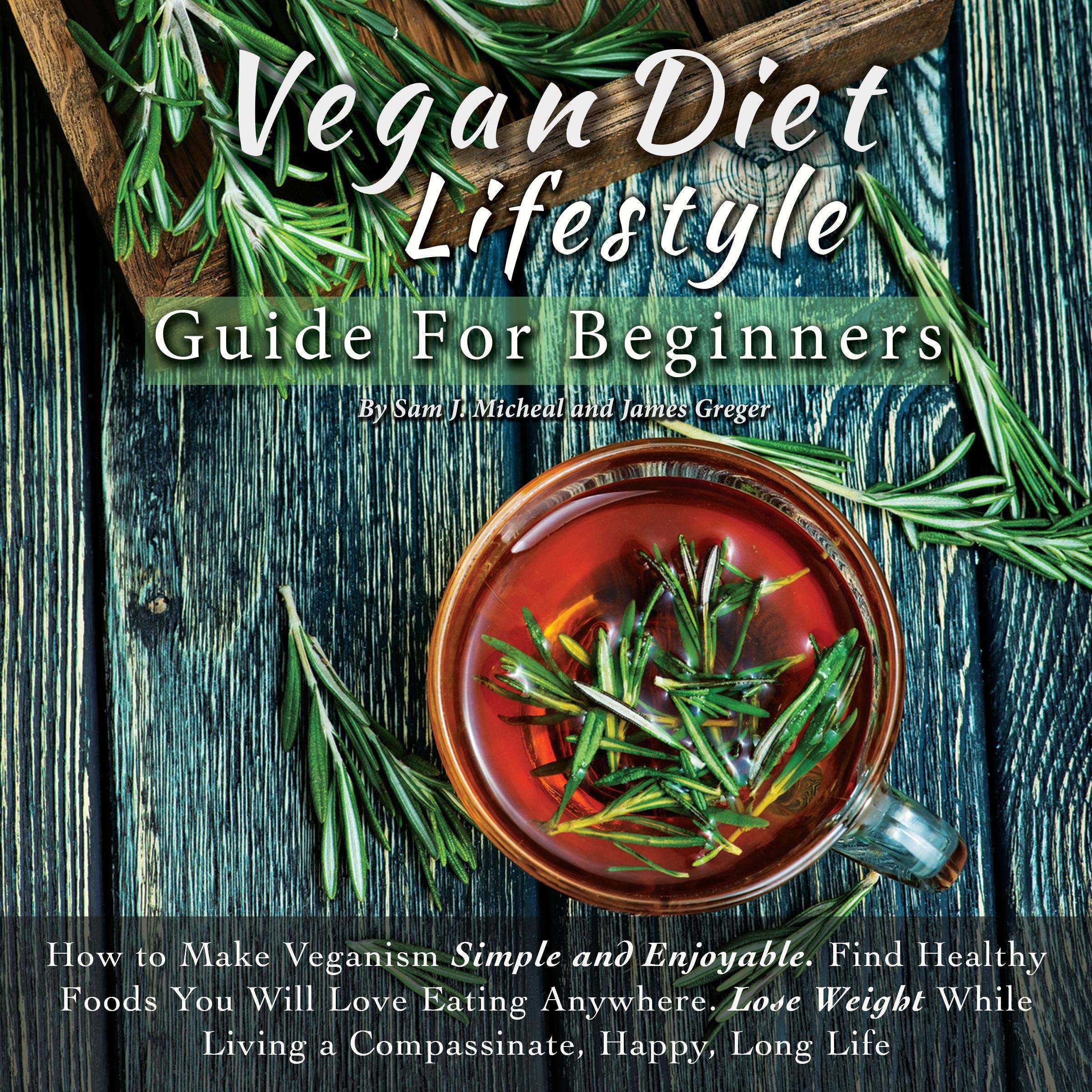 Vegan Diet Lifestyle Guide for Beginners