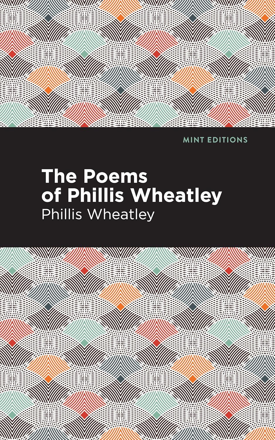 The Poems of Phillis Wheatley (Black Narratives)      Paperback – March 2, 2021