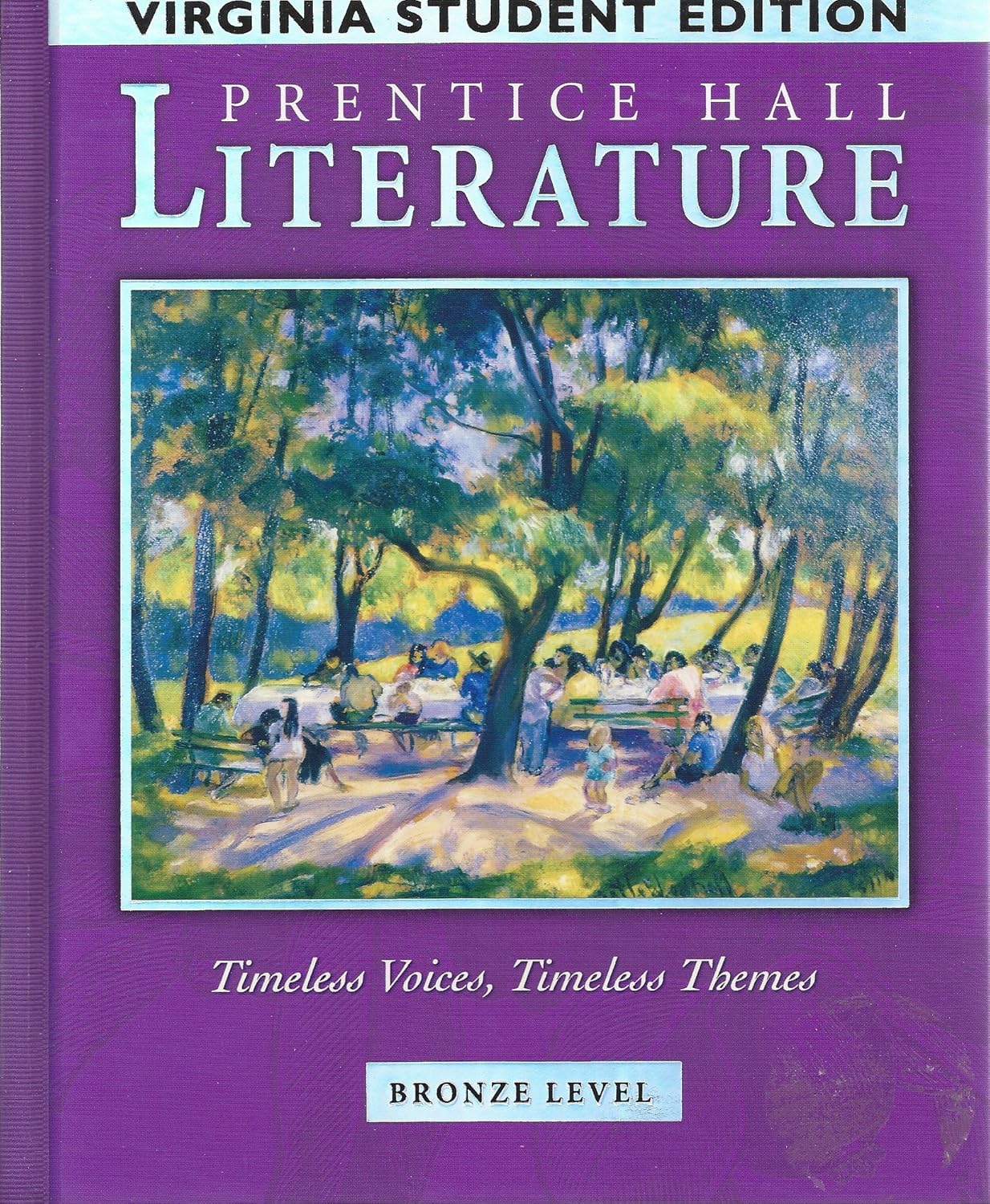 Prentice Hall Literature (Bronze Level, Virginia Edition) (Timeless