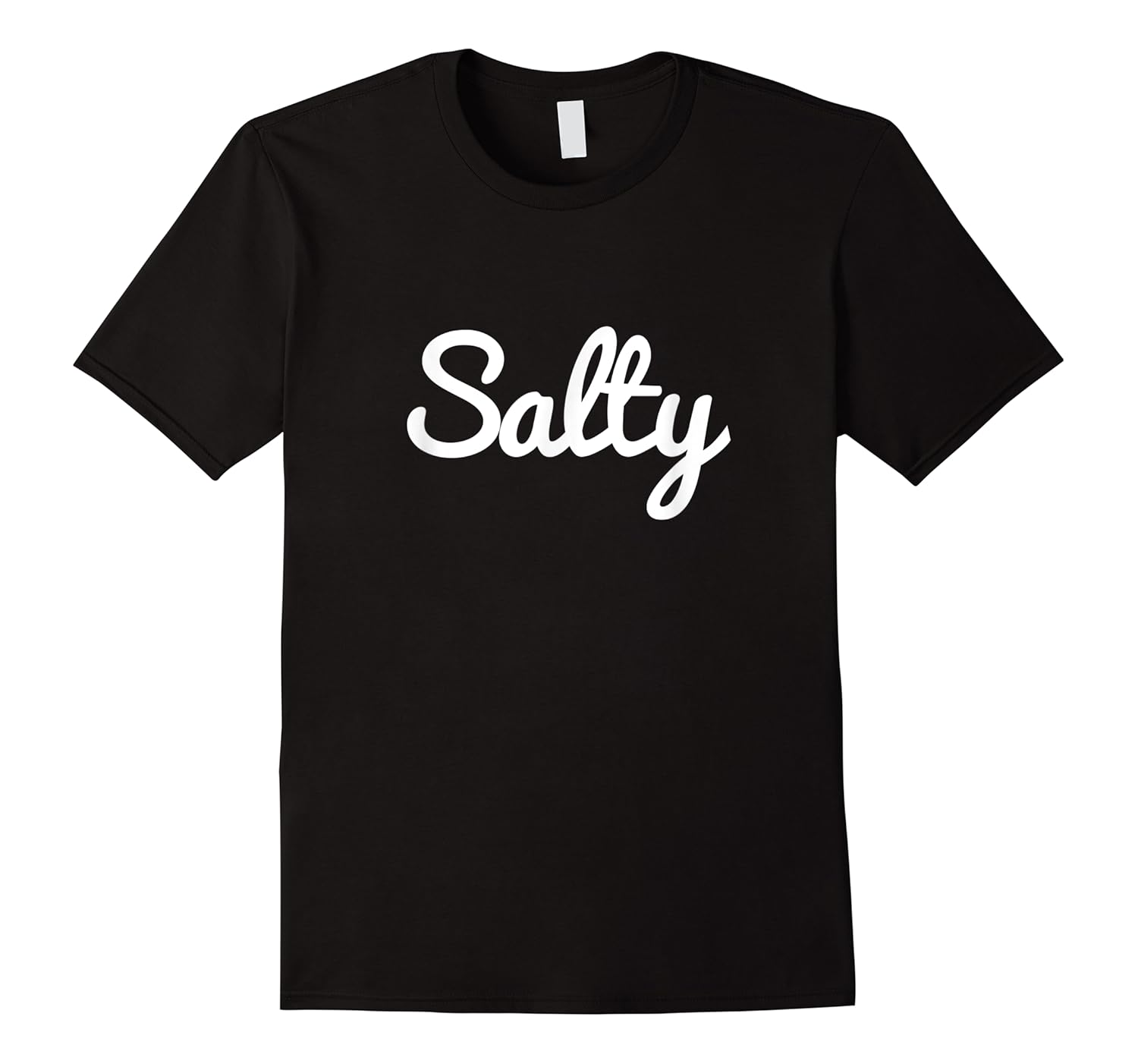 salty,  for people who don't like halloween shirts