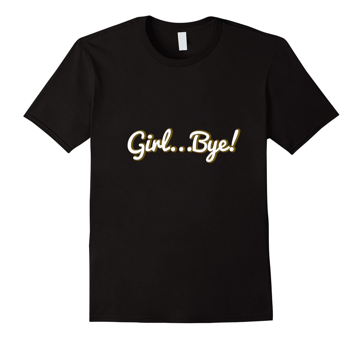 girl bye shirts