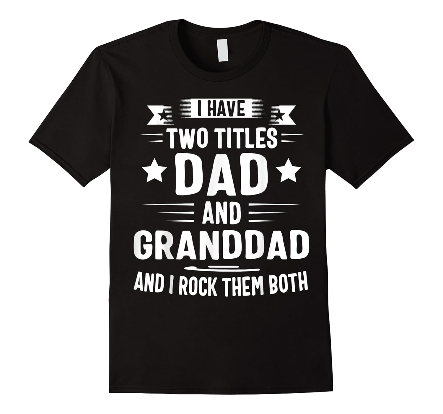 have two titles dad and granddad and rock them both shirts
