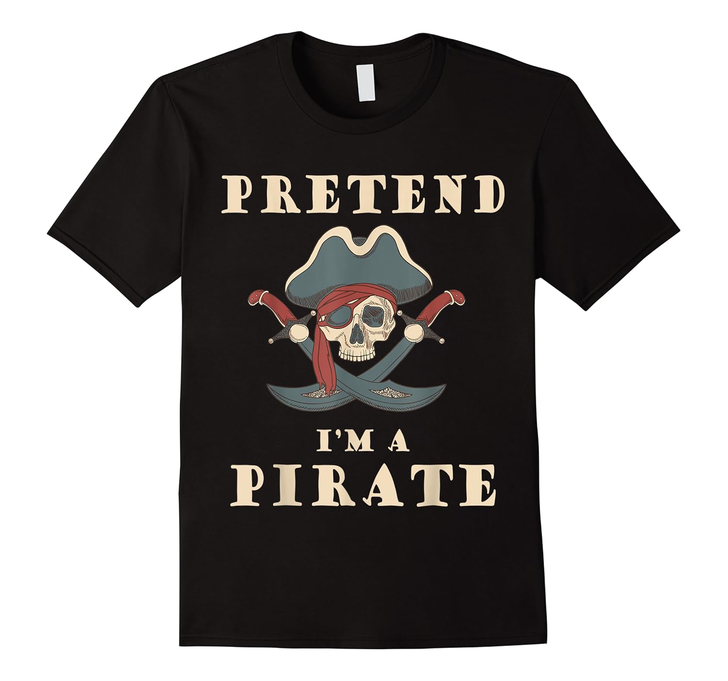 pretend i'm a pirate halloween costume shirts