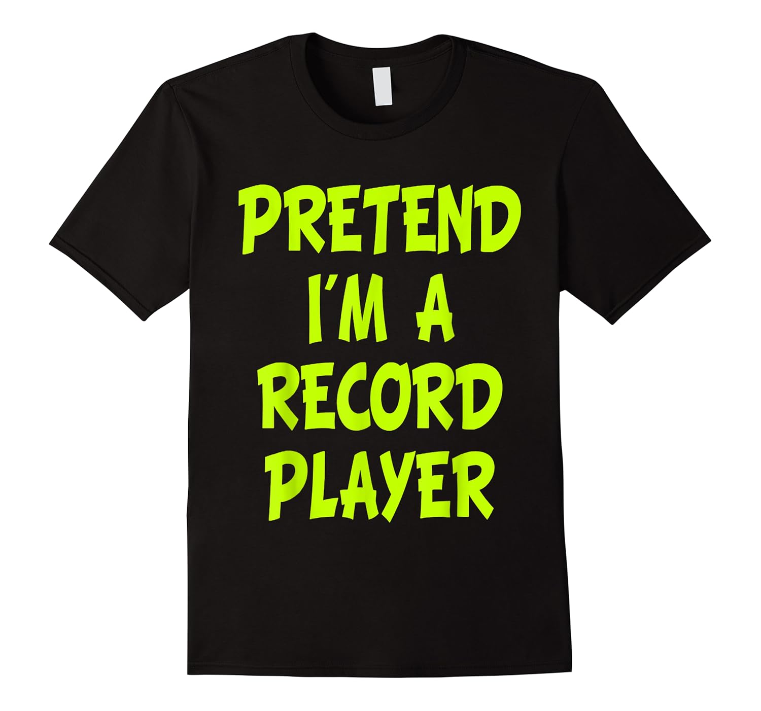 pretend i'm a record player halloween party costume gift shirts