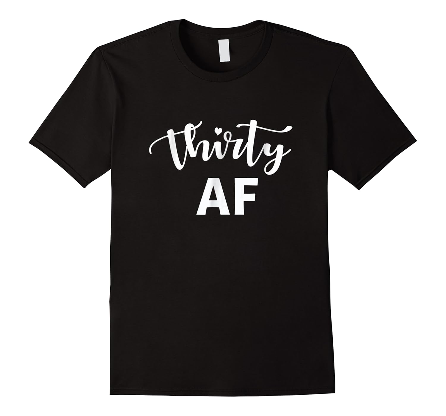 30 af funny thirty af 30th birthday shirts