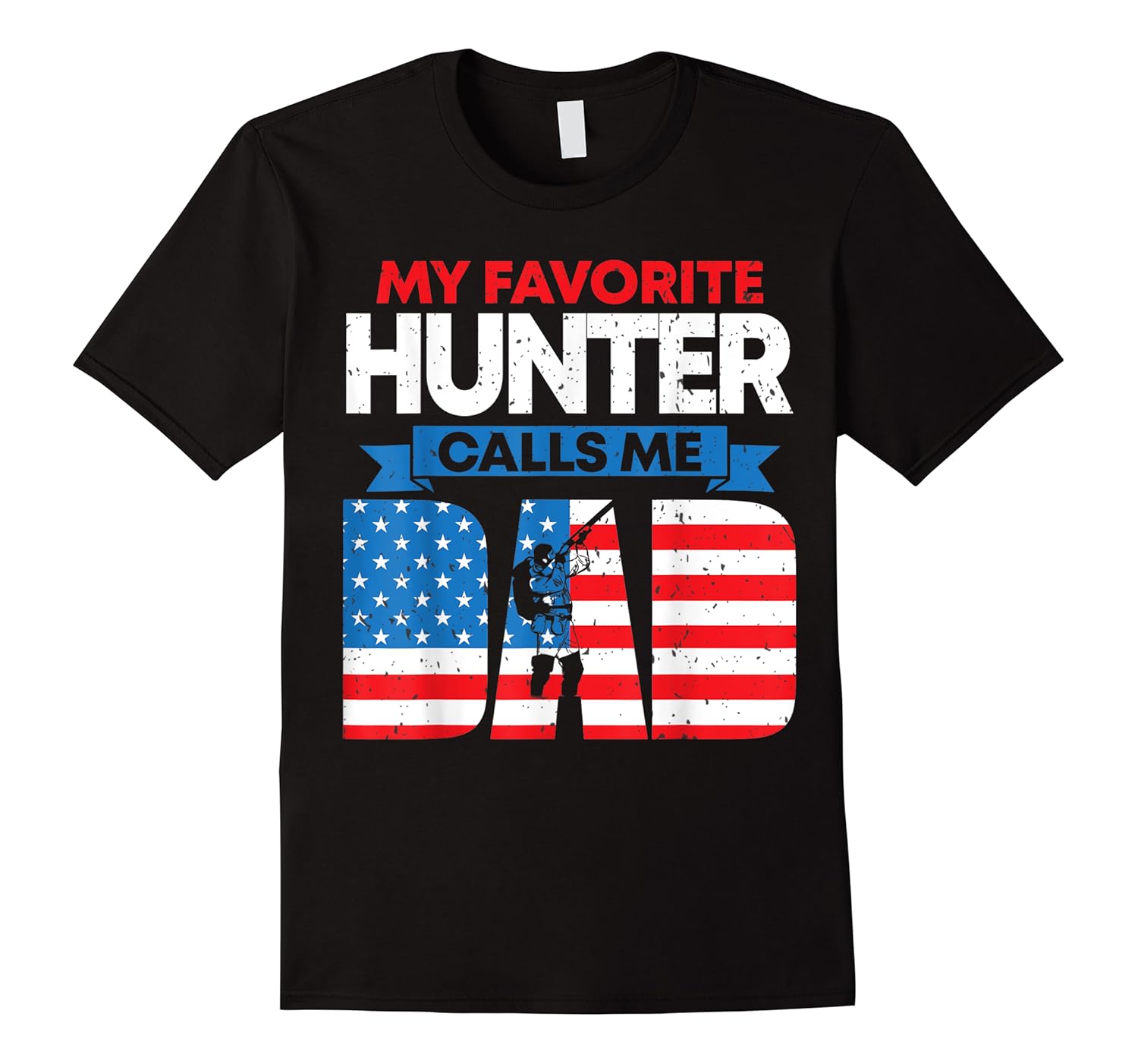 my favorite hunter calls me dad american flag gift shirts