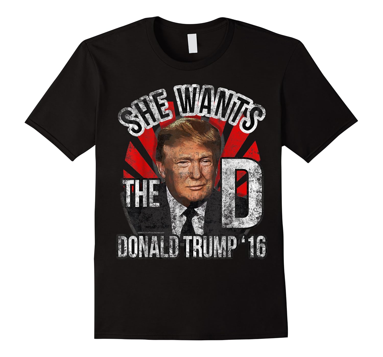 donald trump funny she wants the d shirts