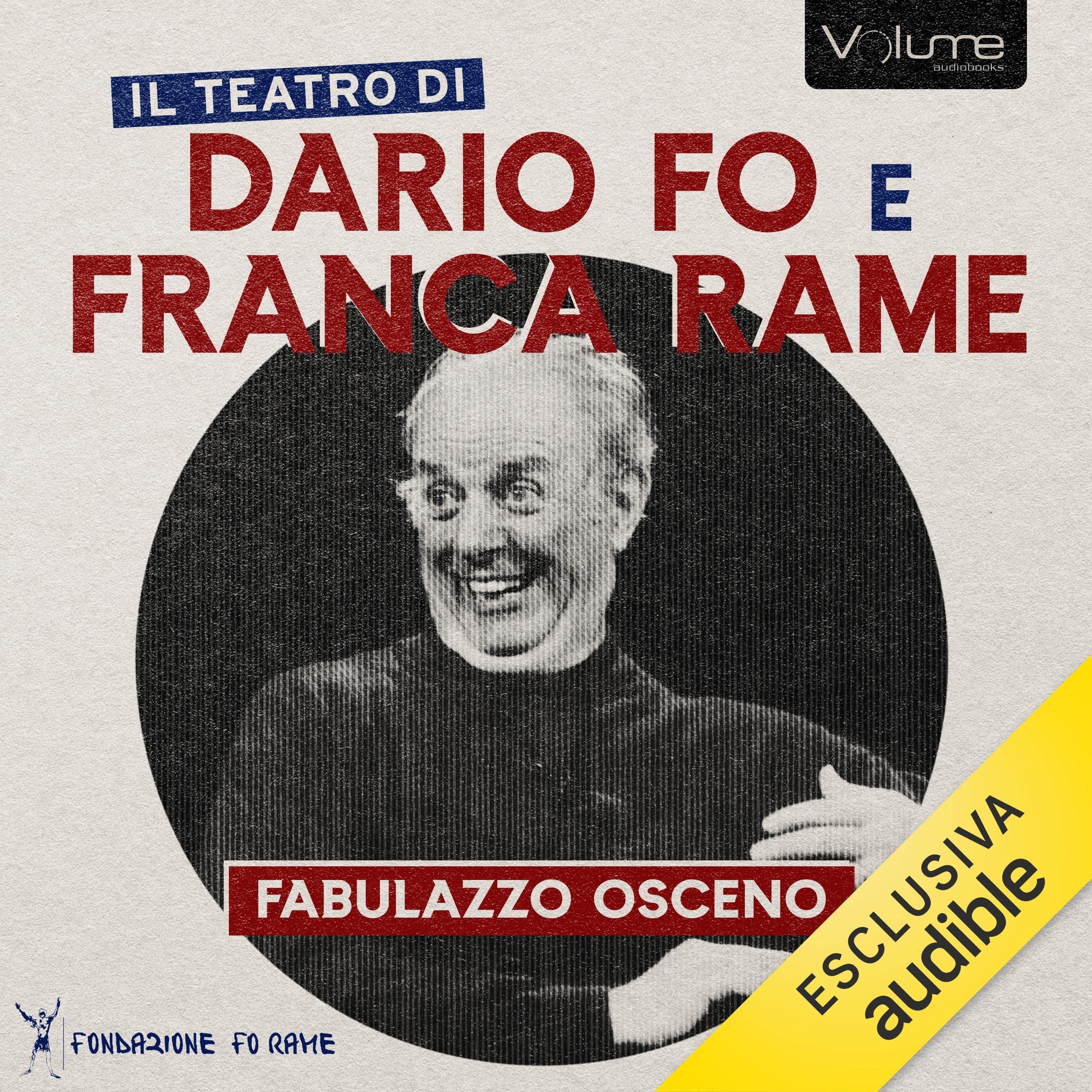 Fabulazzo Osceno: Il Teatro di Dario Fo e Franca Rame