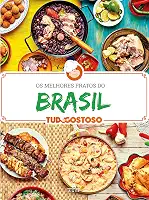 Os melhores pratos do Brasil