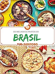 Os melhores pratos do Brasil