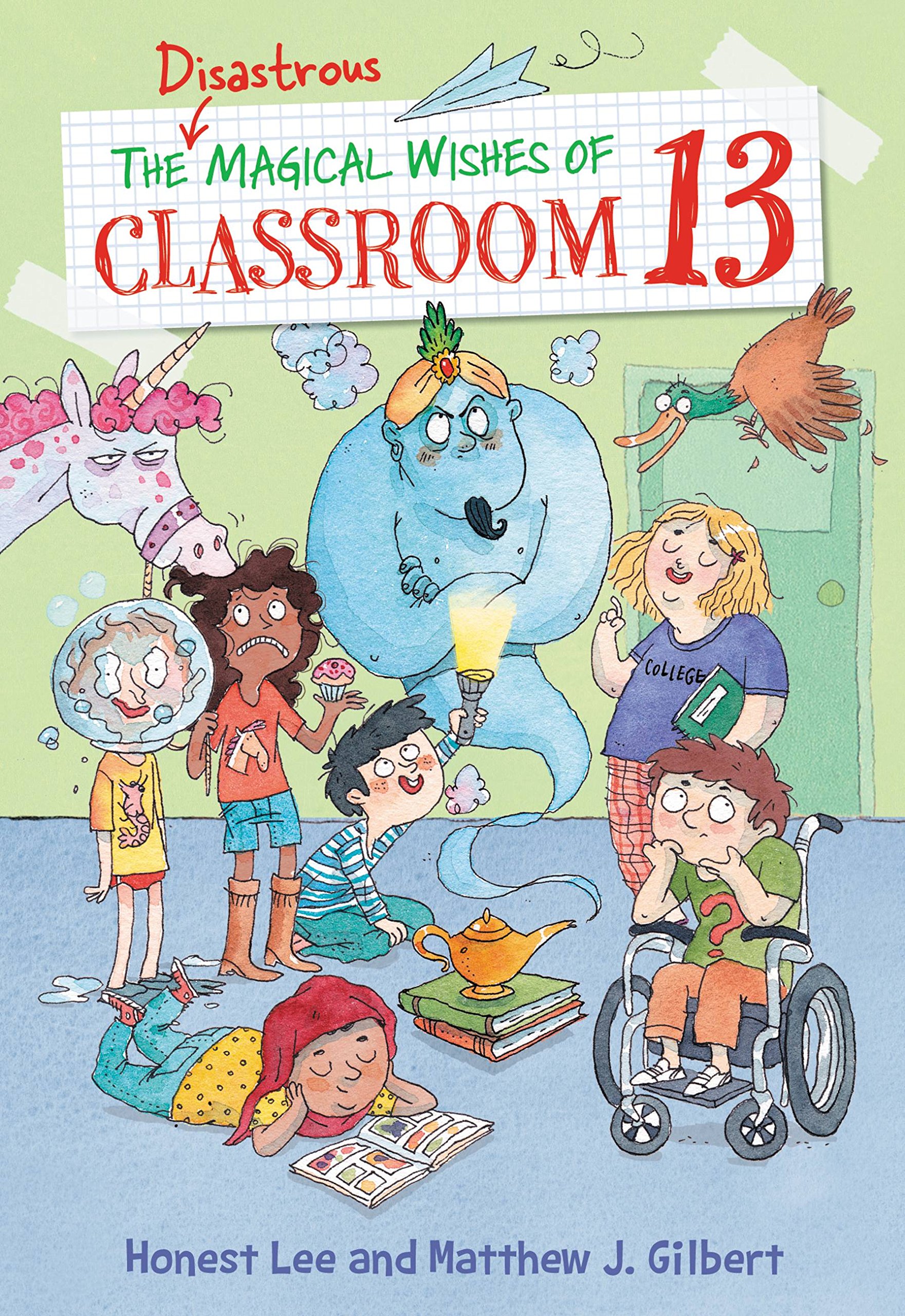 Cover of The Disastrous Magical Wishes of Classroom 13 (Classroom 13, 2)