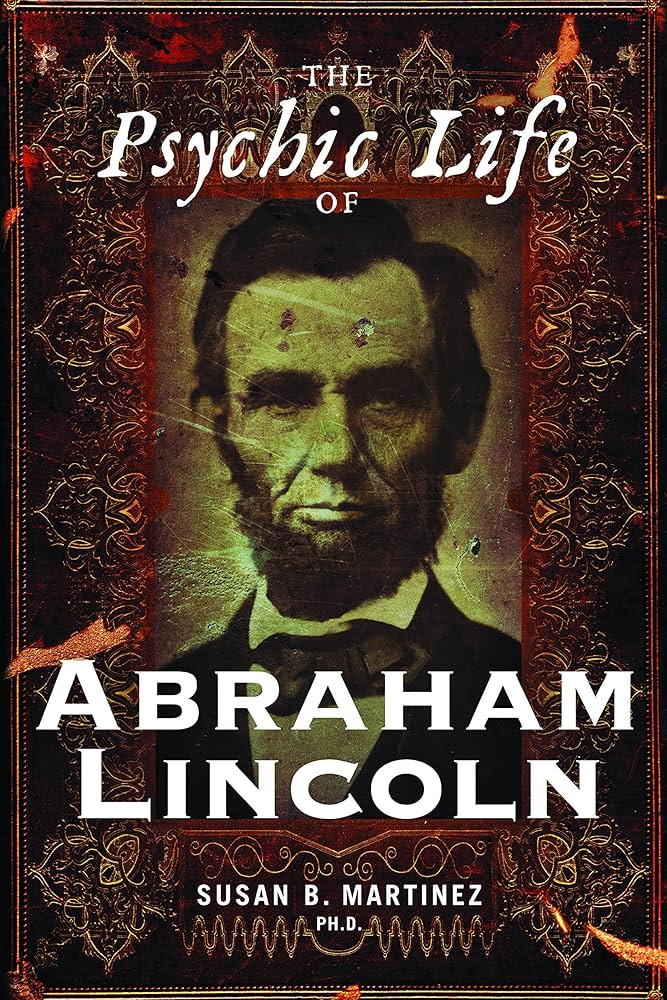 Amazon.com: The Psychic Life of Abraham Lincoln