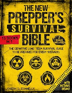 New Prepper's Survival Bible: Ultimate Long-Term Guide to Stockpiling, Canning, Home Defense & Disaster Prep