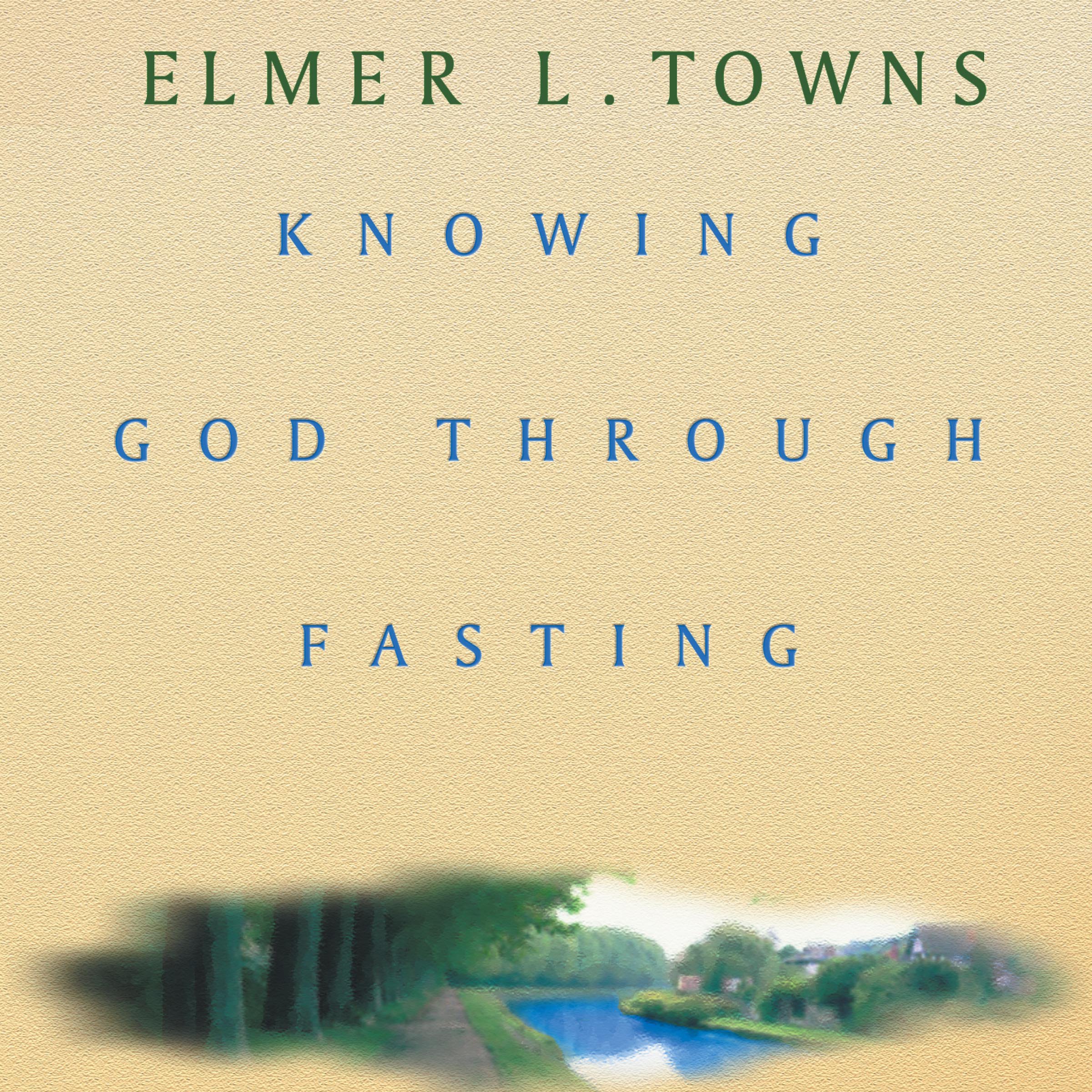 Cover art for Knowing God Through Fasting
