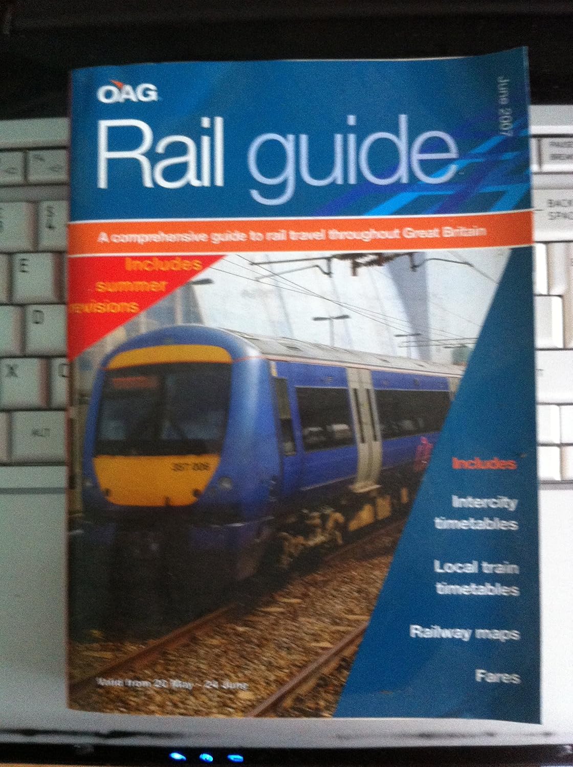 OAG RAIL GUIDE : JUNE 2007 (a comprehensive guide to rail travel ...