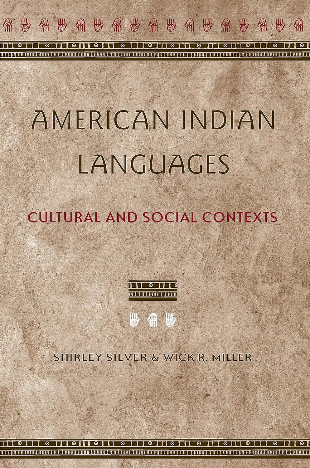 American Indian Languages: Cultural and Social Contexts      Kindle Edition