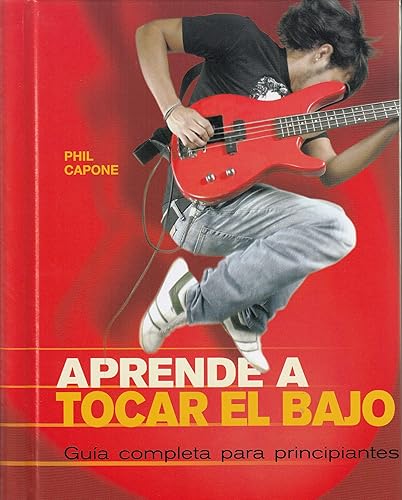 Aprende a tocar el bajo: Guía completa para principiantes (SIN COLECCION)