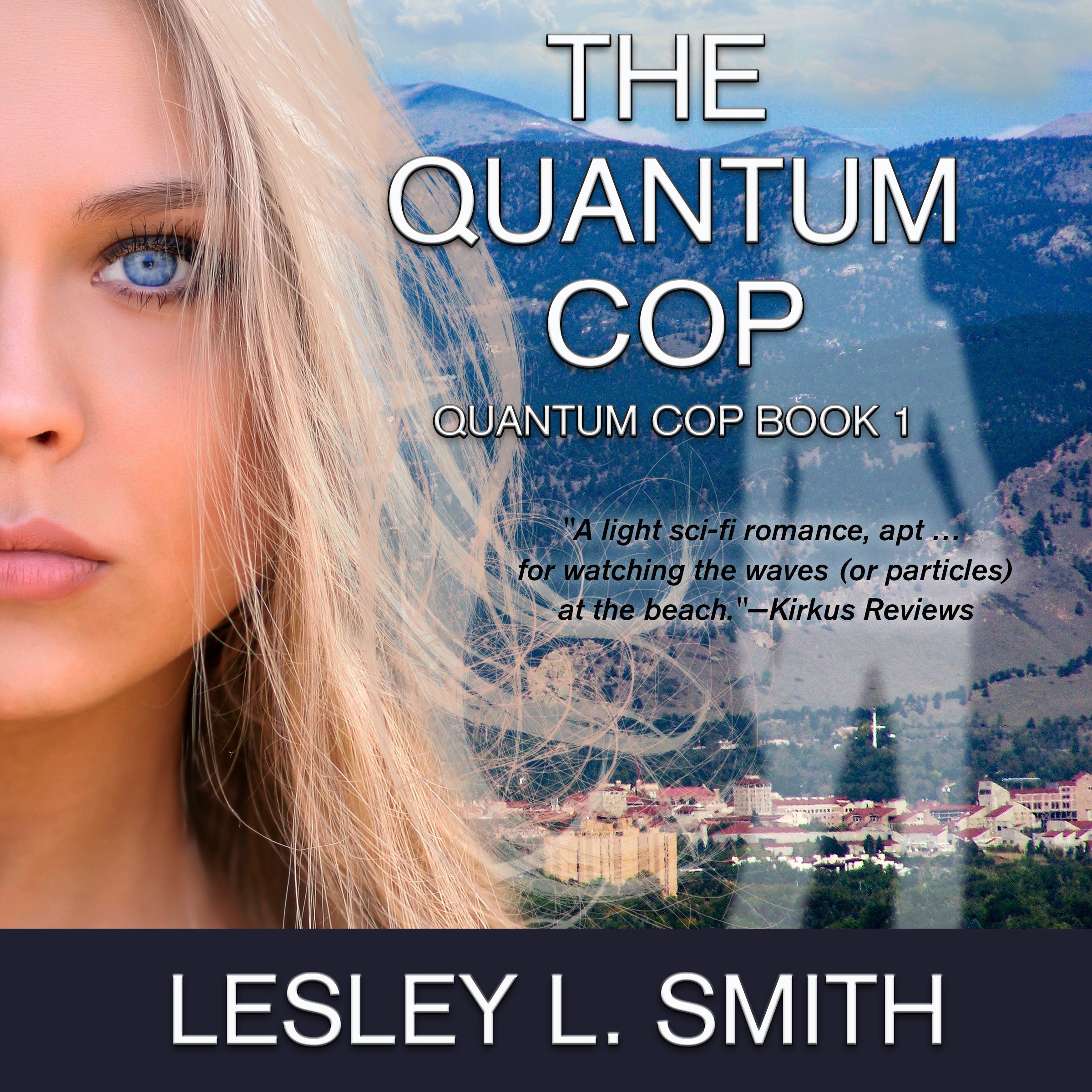 The Quantum Cop