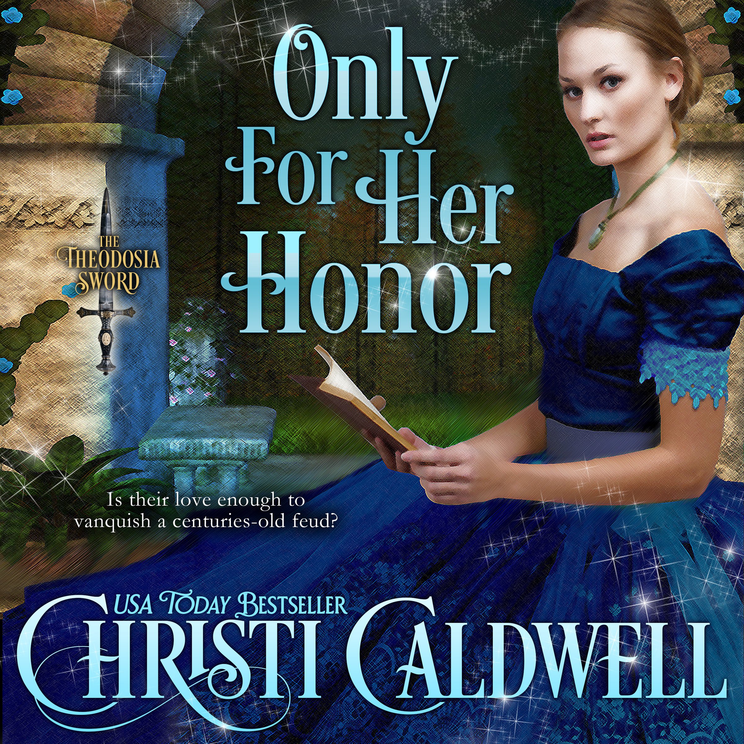 Cover art for Only for Her Honor: The Theodosia Sword, Book 2