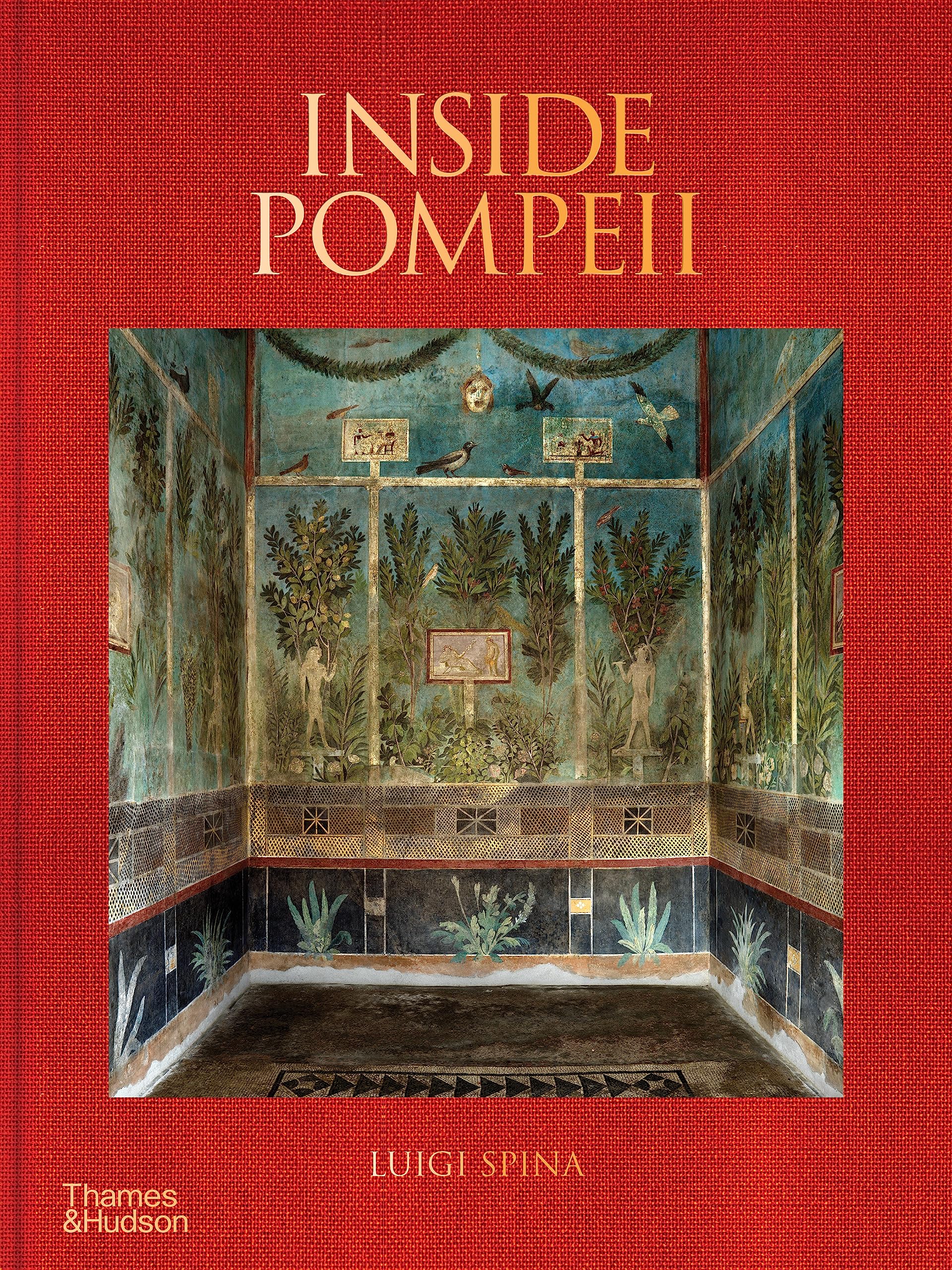 Inside Pompeii – A Financial Times Best Book of 2023