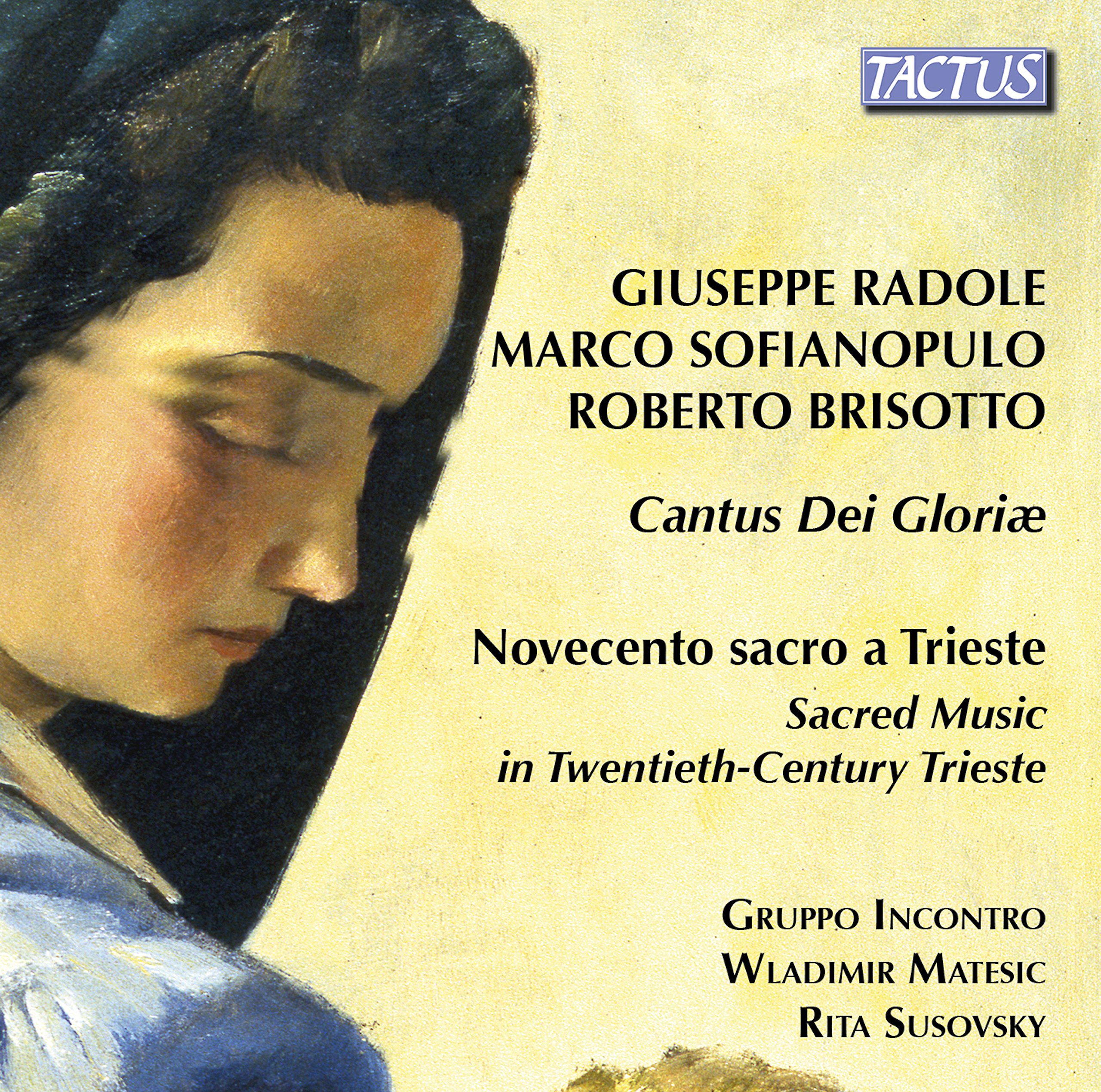 Cantus Dei Gloriae: Sacred Music in Twentieth-Century Trieste