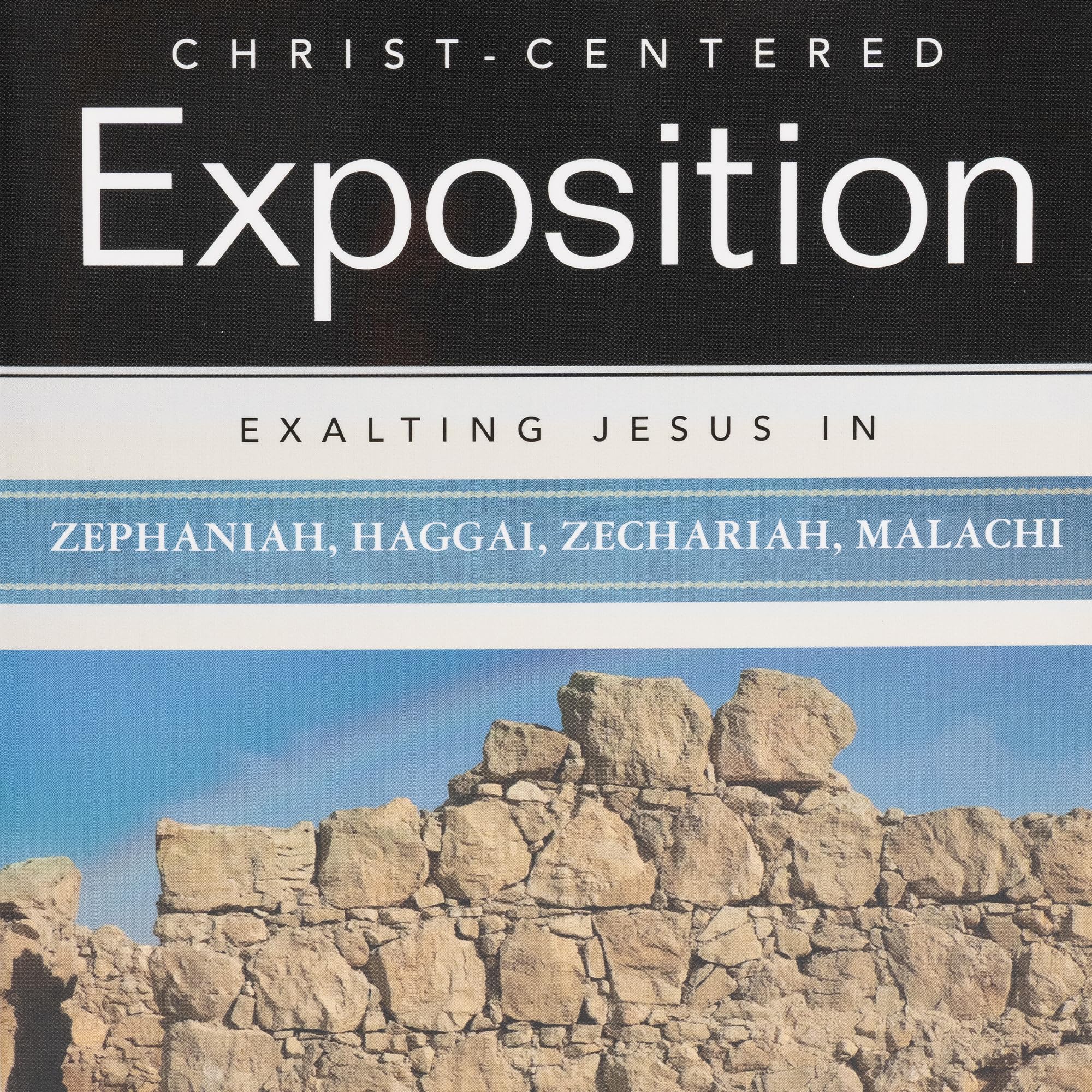 Exalting Jesus in Zephaniah, Haggai, Zechariah, and Malachi (Christ-Centered Exposition Commentary) - Image 10