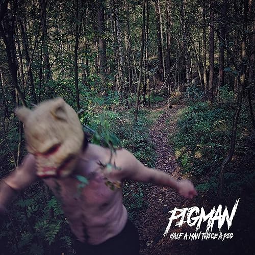 Pigman Explicit By The Pigman On Amazon Music Amazon Com