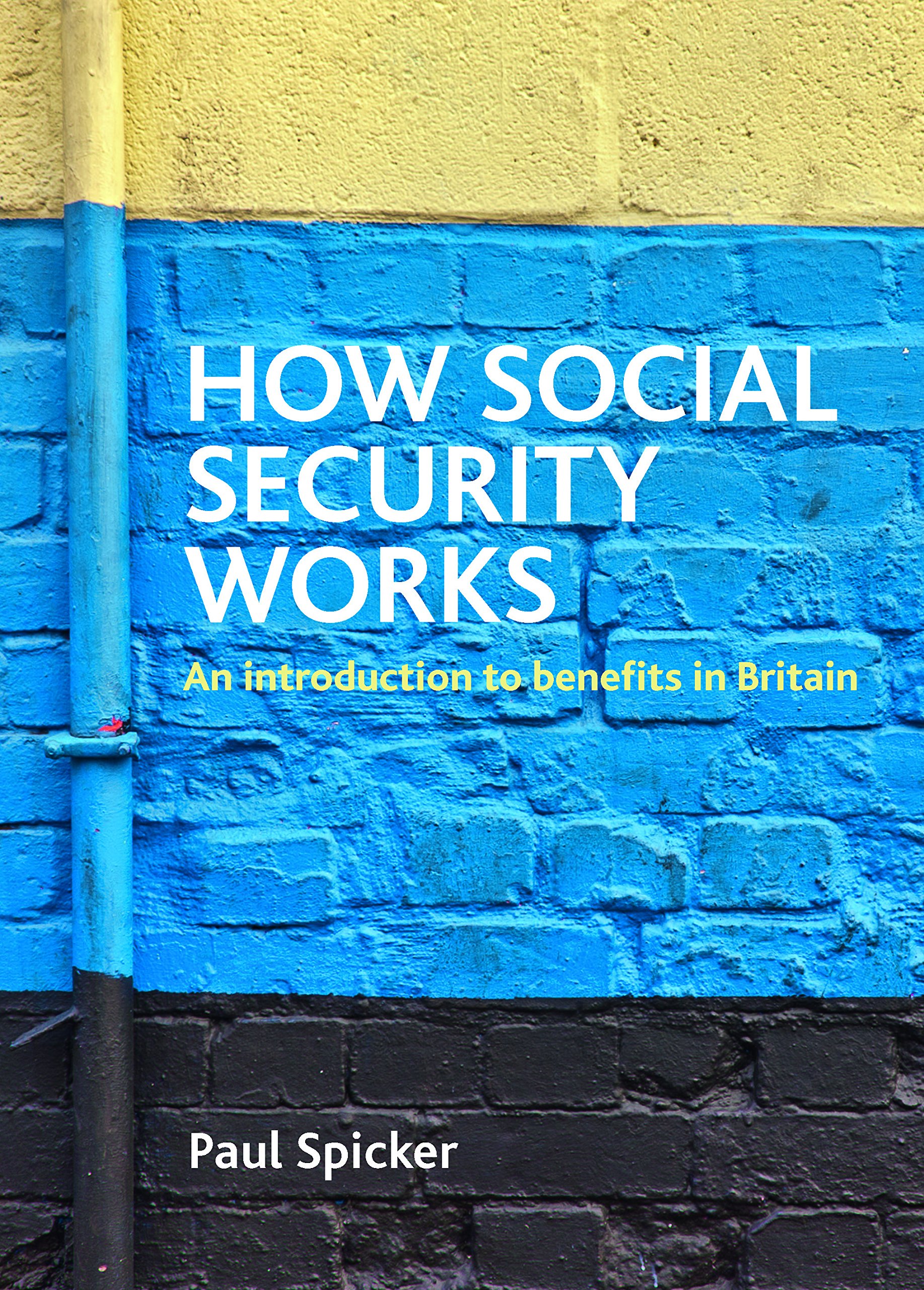 How social security works by Paul Spicker - 9781847428103