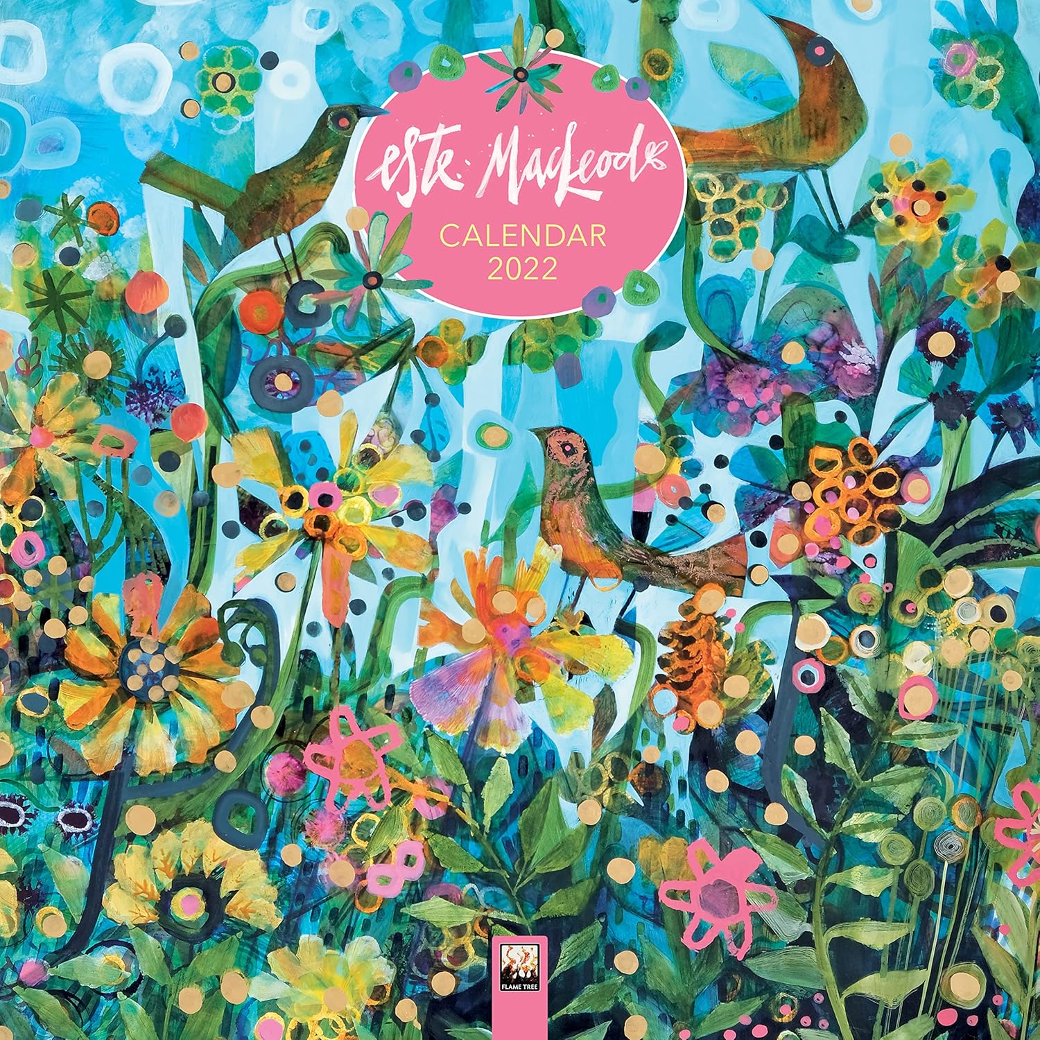 Esté Macleod Wall Calendar 2022 (Art Calendar) Flame Tree Studio