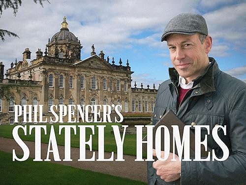 Phil Spencer's Stately Homes (TV Series)