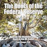 The Roots of the Federal Reserve: Tracing the Nephilim from Noah to the US Dollar