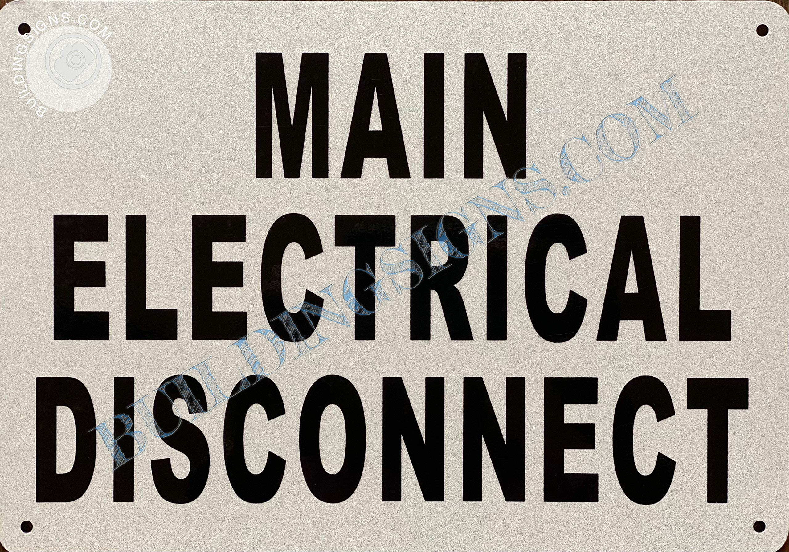 Main Electrical Disconnect Sign (White, Aluminum, Rust Free, Size 7X10)