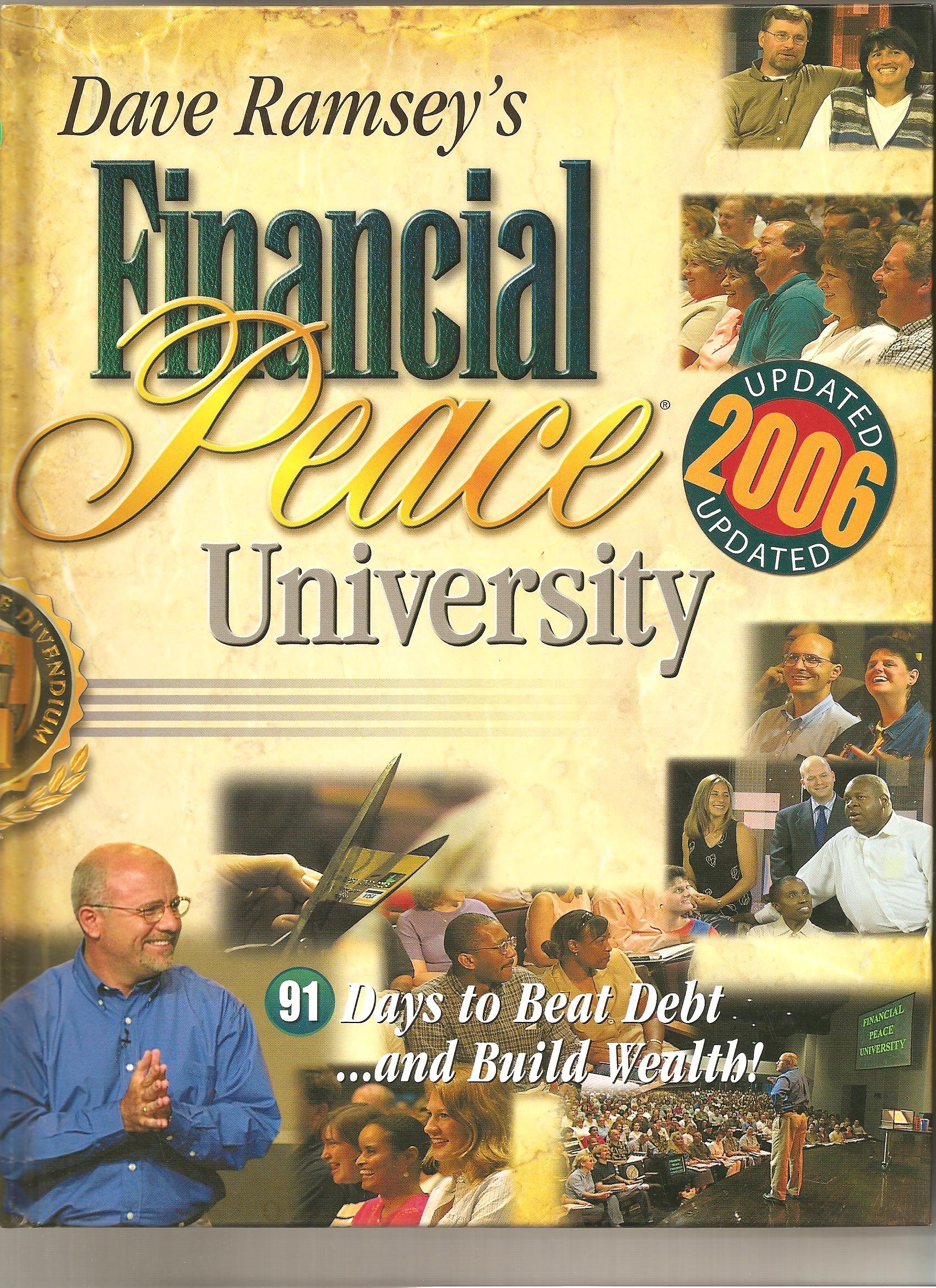 Cover of Dave Ramsey's Financial Peace University: 91 Days to Beat Debt and Build Wealth!