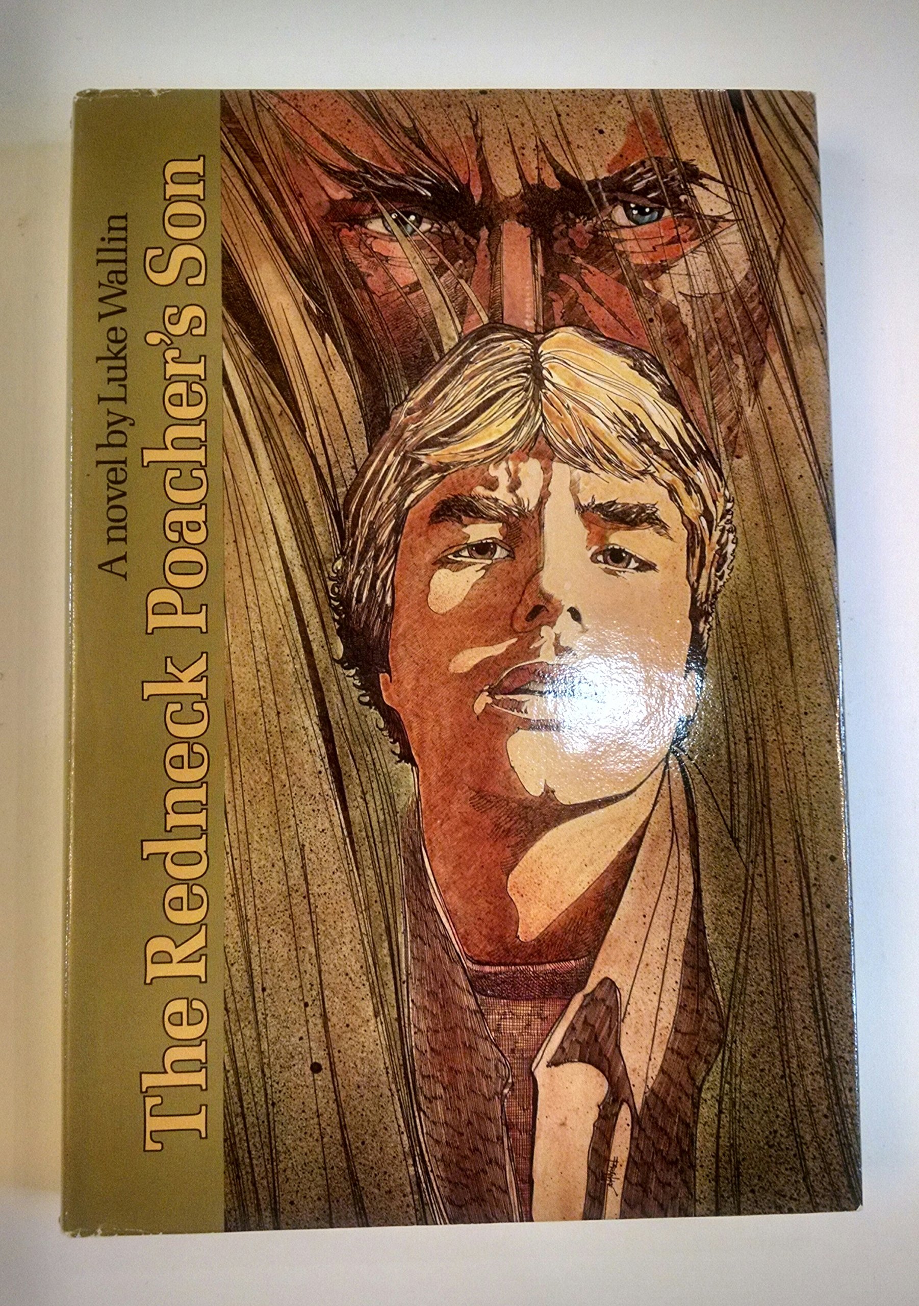 Title: The redneck poachers son A novel