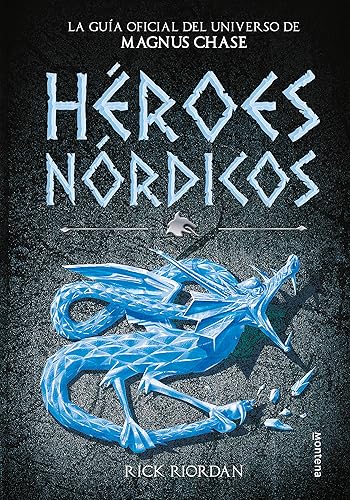 Héroes Nórdicos (Magnus Chase y los dioses de Asgard): La guía oficial del universo de Magnus Chase