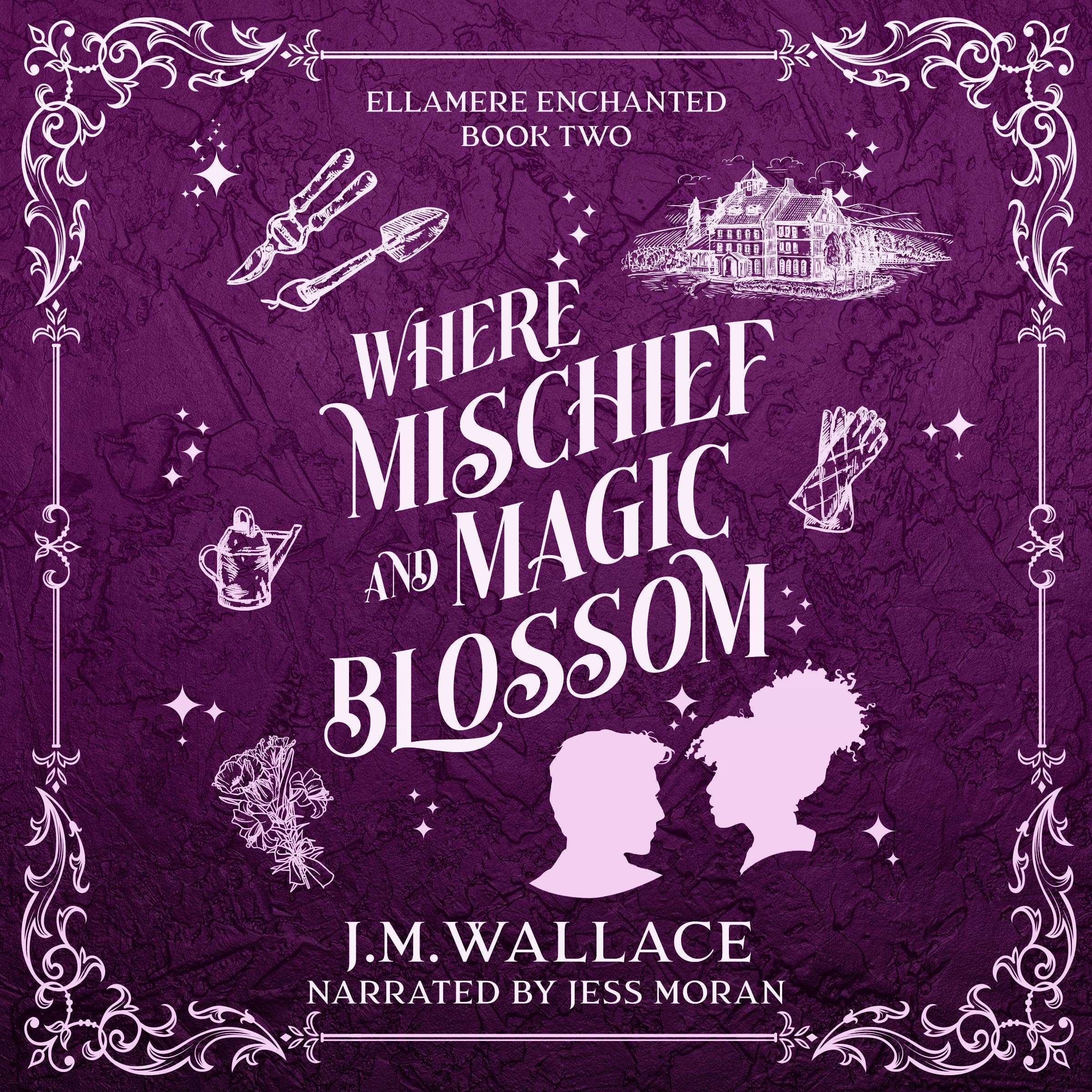 Cover art for Where Mischief and Magic Blossom