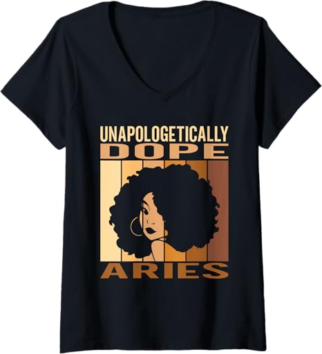 Womens Unapologetically Dope Aries Melanin Women Horoscope V-Neck T-Shirt